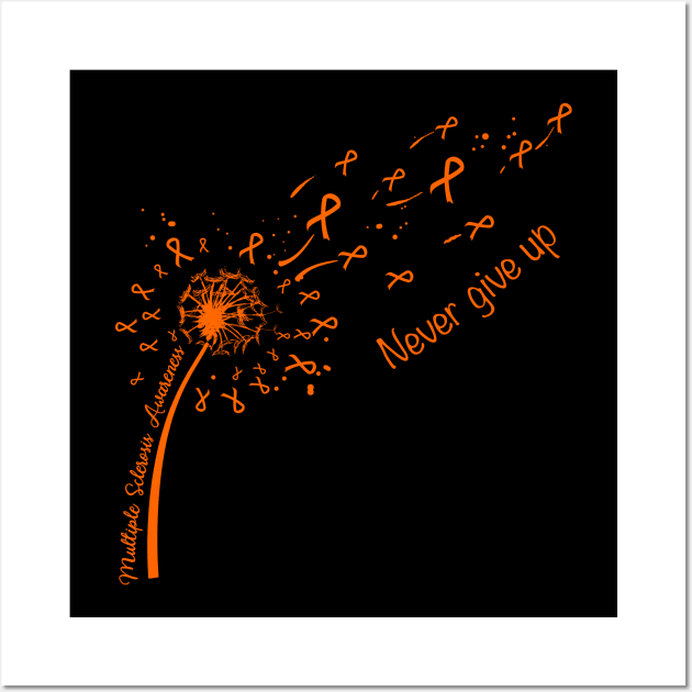 Multiple Sclerosis Awareness Never give up Wall Art by Elliottda